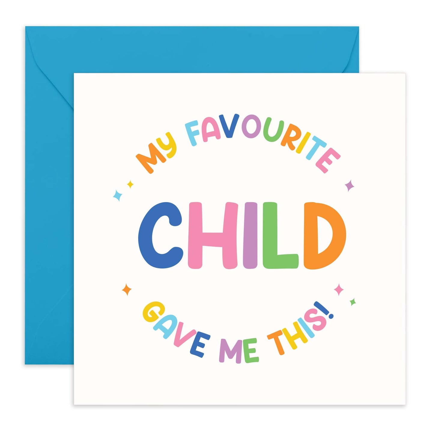 Funny Mum Dad Birthday Card - My Favourite Child - Greeting Card For Parents, Him, Her, Mummy, Daddy, Pops, Men, Women from Son or Daughter - Mother's Day Card - Comes With Stickers