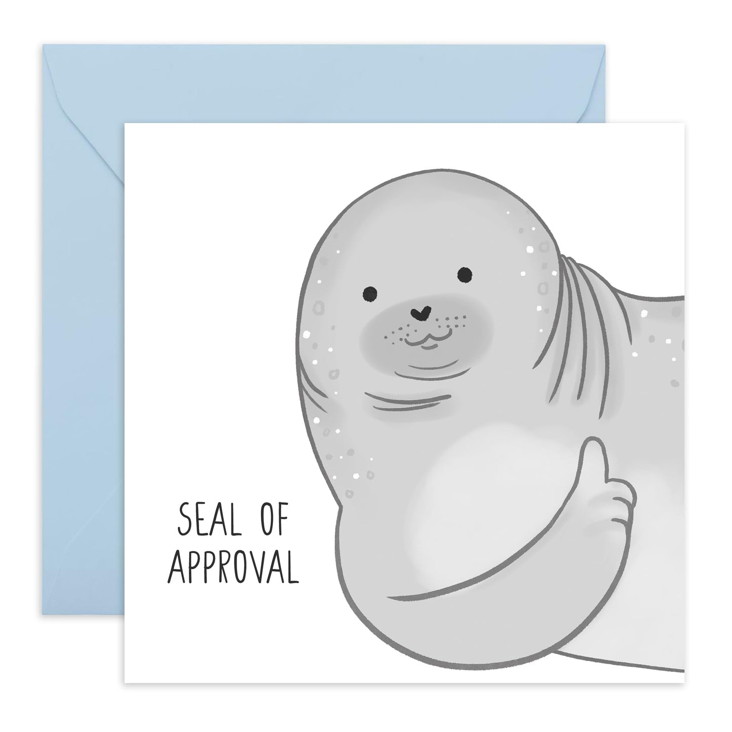 Cute Animal Greeting Card - 'Seal of Approval' - Gifts for Bro, Bruv, Sibling, Family, Mate, Sister, Coworker, Son, Daughter - Thumbs Up - Comes with Fun Stickers