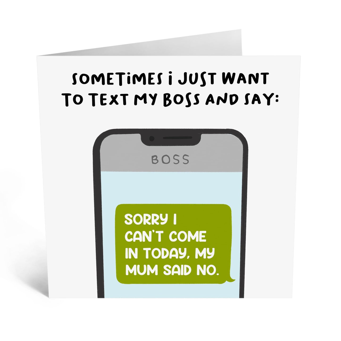 Hilarious Greeting Card About Work - 'Sorry Can't Come In Mum Said No' - Jokes for Colleagues, BFF, Besties, Office Mates,Work Mate, Bruv - Making Work Fun - Comes with Fun Stickers