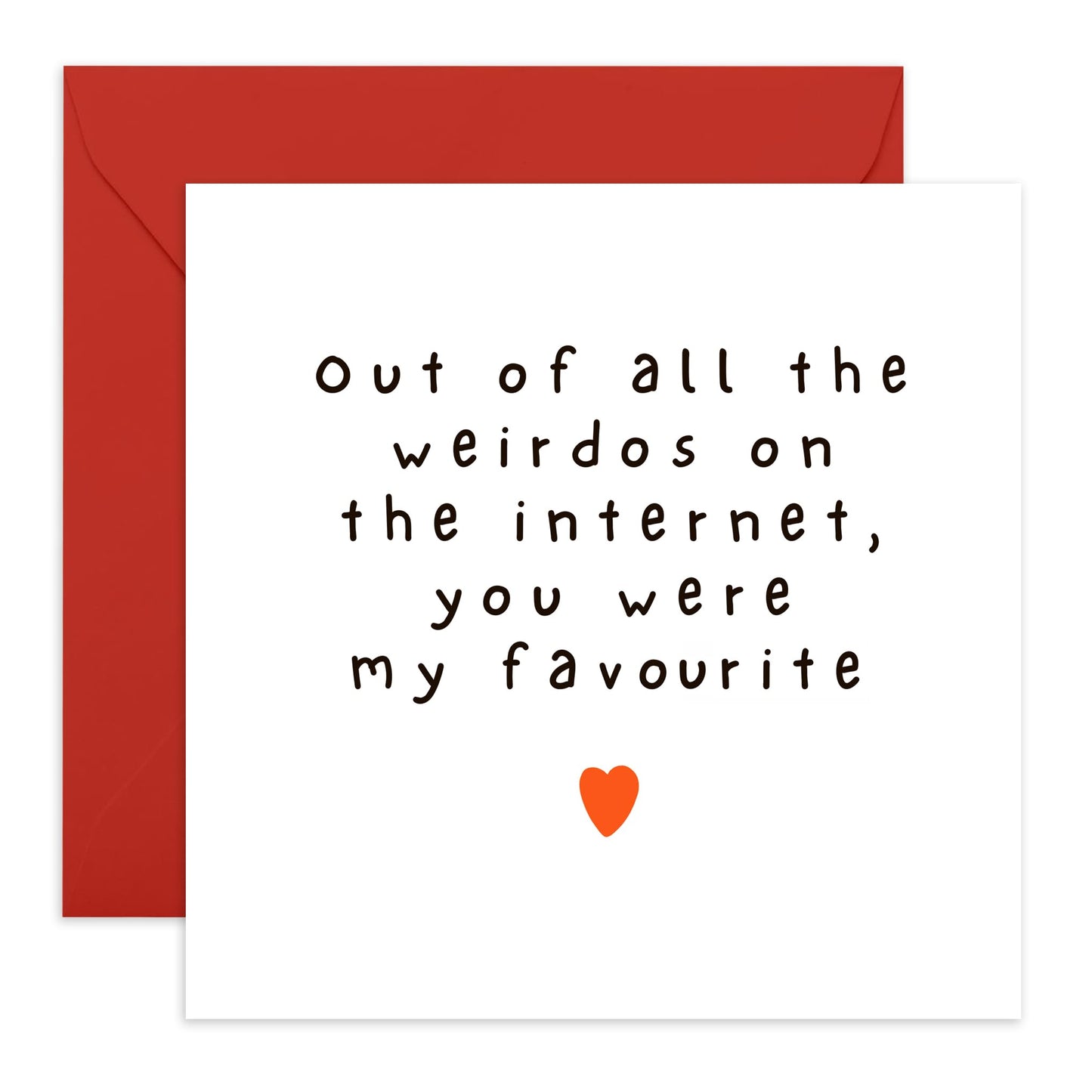Sweet & Funny Anniversary Card - 'Out Of All The Weirdos'- Gifts for Wife, Husband, Girlfriend, Boyfriend, Him, Partner, Love, Babe, Sweetheart - Dating App - Comes with Fun Stickers