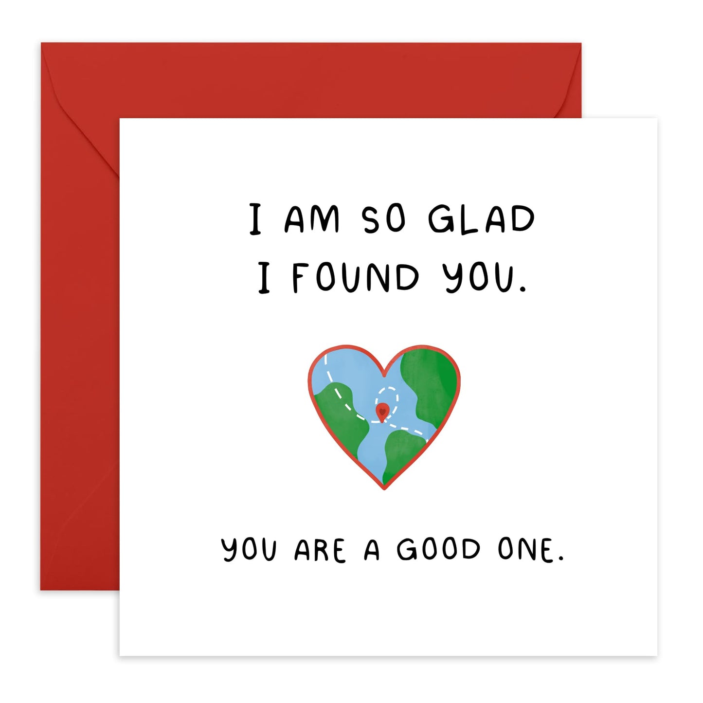 Sweet Message Anniversary Card - 'Found A Good One'- Gifts for Wife, Husband, Girlfriend, Boyfriend, Him, Partner, Love, Babe, Sweetheart - Whole World - Comes with Fun Stickers