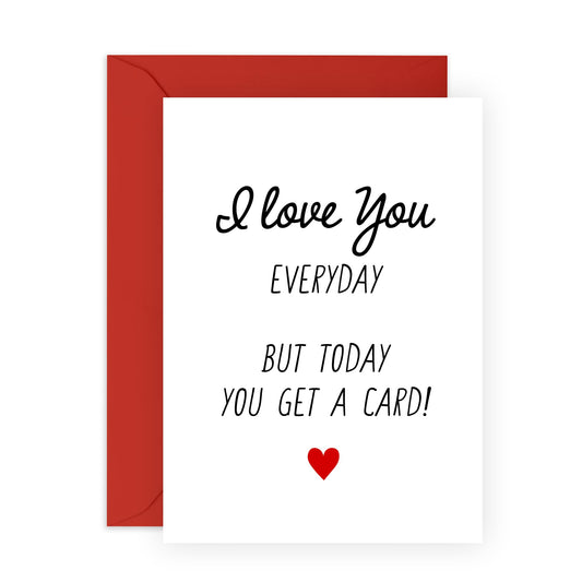 Anniversary Card For Boyfriend Girlfriend - Today You Get A Card - Birthday Cards For Men Women - Valentines Day Cards For Husband Wife Partner - Comes With Stickers - By Central 23