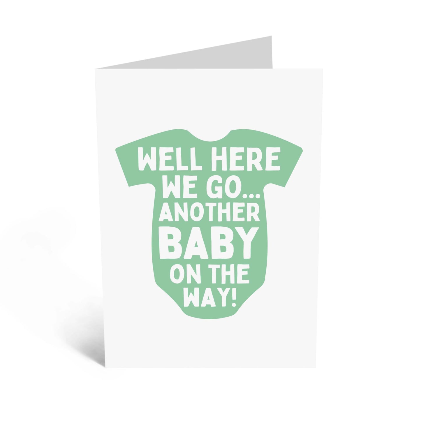 Funny Baby Shower Card - 'WELL, HERE WE GO, ANOTHER BABY ON THE WAY' - Perfect for Celebrating Growing Families with Humor - Ideal for Friends and Family Expecting - Comes With Stickers By Central 23