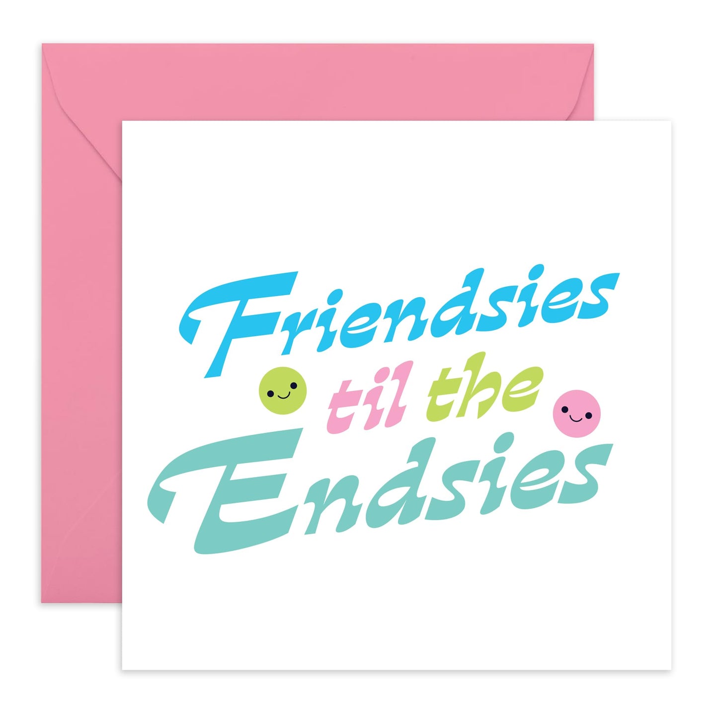 Funny Birthday Cards For Men Women - Friendsies Til The Endsies - Dad Mum Birthday Card - Sarcasm Humour Greeting Card - Funny Cards For Friends - Comes With Stickers By Central 23