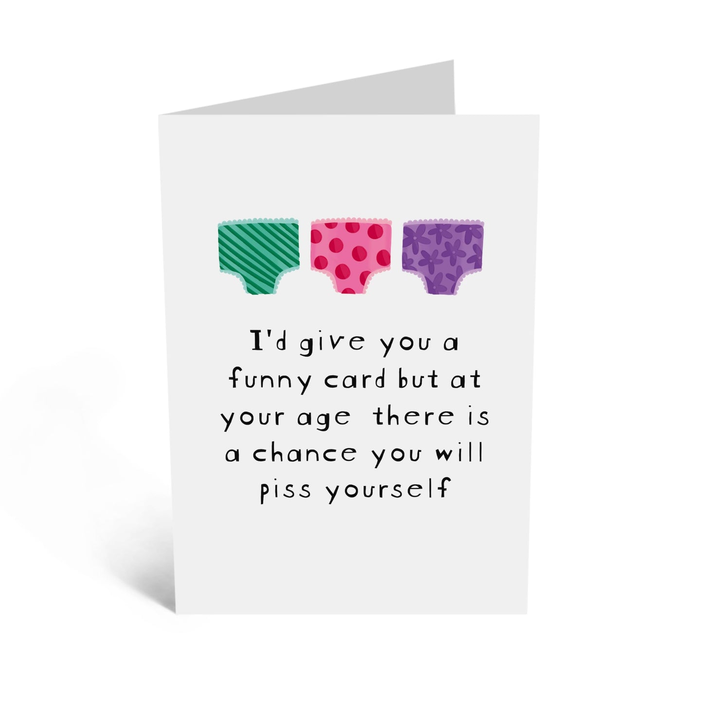 Funny Birthday Card - 'GRANNY PANTS' - I'd Give You A Funny Card But At Your Age There is A Chance You Will Piss Yourself - For Grandma - Hilarious Birthday Gift - Comes With Stickers By Central 23