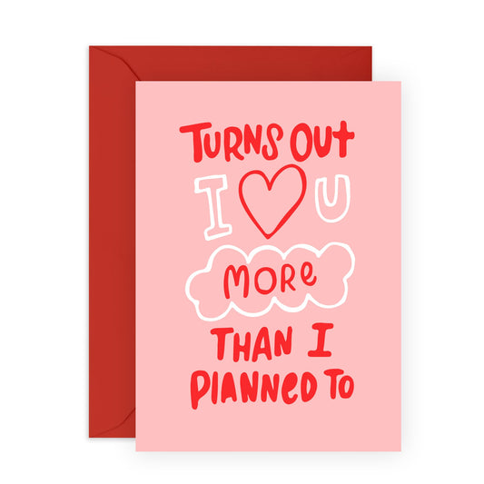 Sweet Message Anniversary Card - 'I Love You More Than I Planned'- Gifts for Wife, Husband, Girlfriend, Boyfriend, Him, Partner, Love, Babe, Sweetheart - Loving You - Comes with Fun Stickers