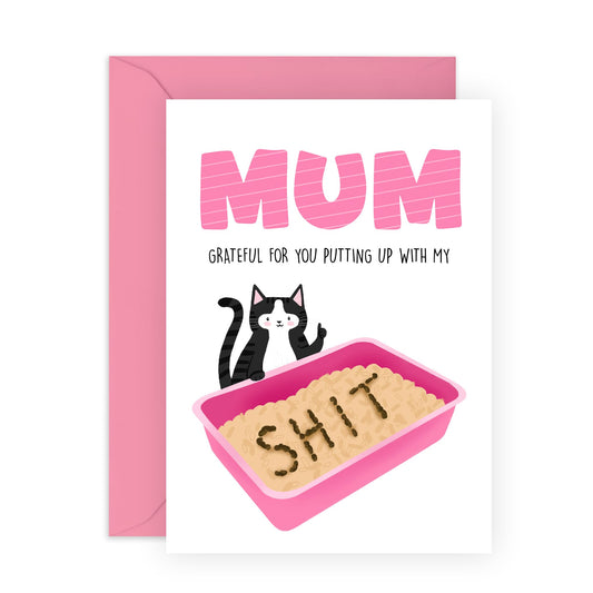 Hilarious Greeting Card for Fur Mums - PUTTING UP WITH MY SH*T - Funny Gifts for Cat Mummies, Mama, Mum, Lady, Sister, Friend - Mothers Day Joke - Comes With Fun Stickers