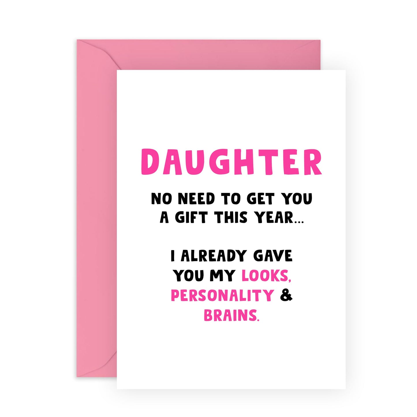 Daughter Birthday Cards - Looks Personality And Brains - Funny Birthday Gifts For Women - Daughter Gifts From Mum Or Dad - Comes With Stickers - By Central 23