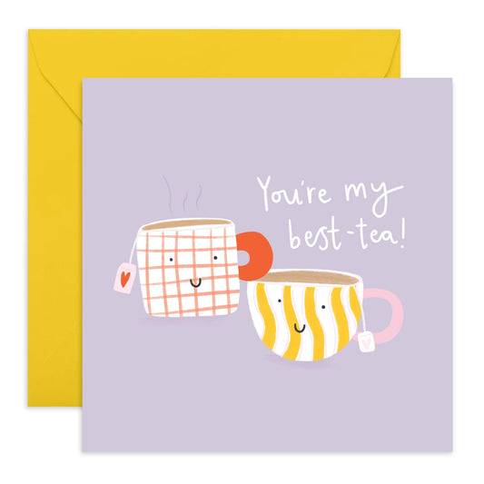 Birthday Card For Best Friend Women - You're My Best - TEA - Friendship Gifts For Friends Women Bff - Thank You I Love You Cards For Bestfriend - Comes With Stickers By Central 23