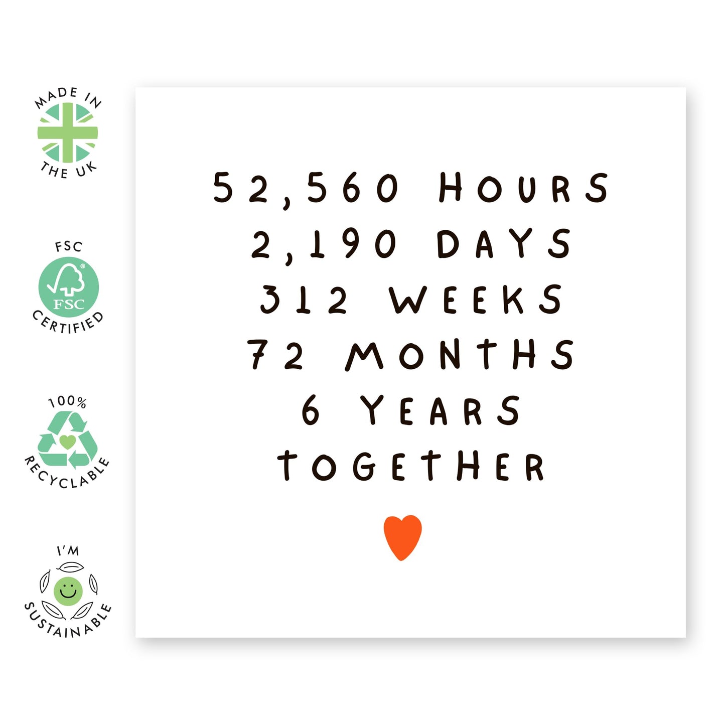 6th Anniversary Card Time Spent - '6 Years Together' - Gifts for Wife, Husband, Girlfriend, Boyfriend, Spouse, Babe - Hours Days Weeks Months - Comes with Fun Stickers