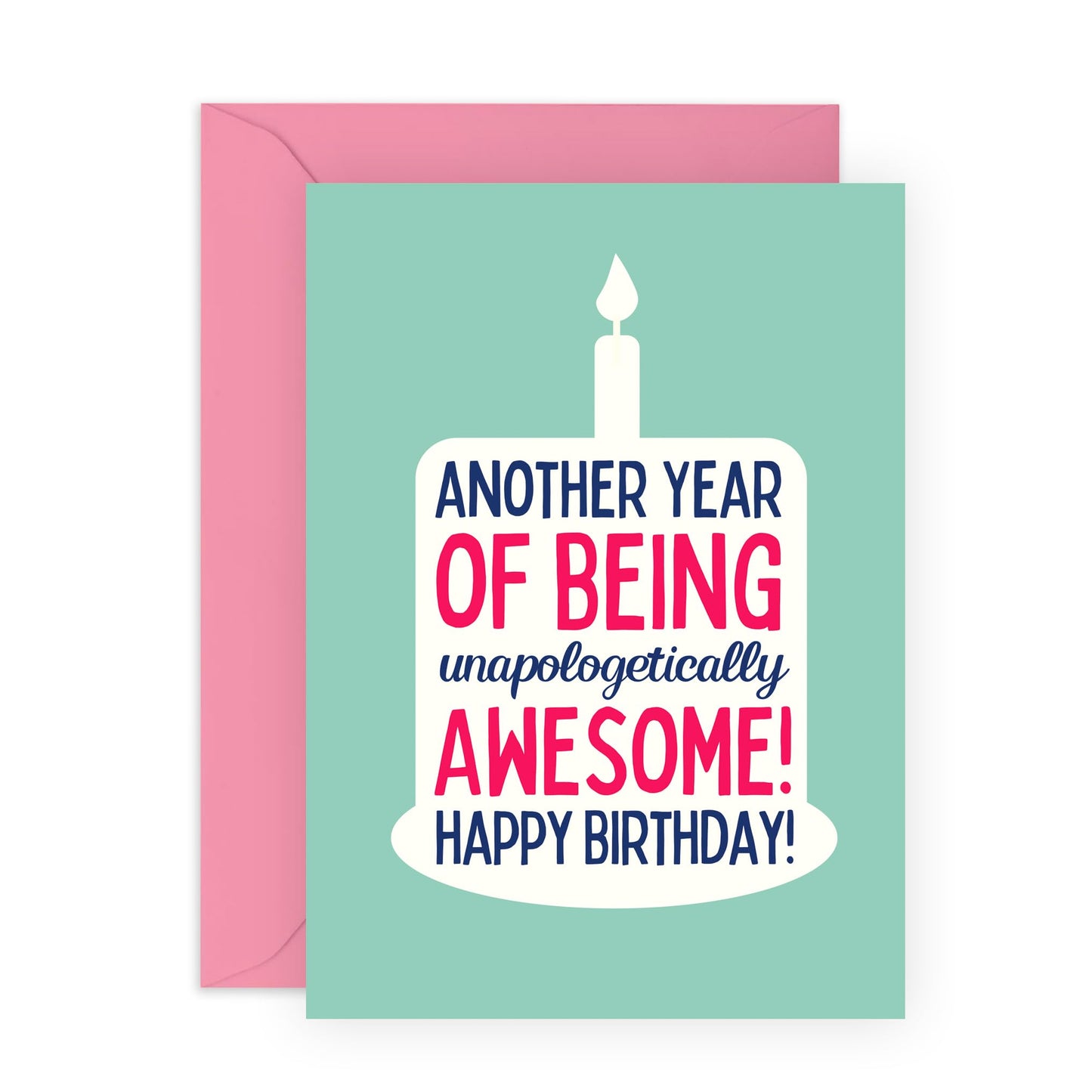 Awesome Birthday Card - 'Unapologetically Awesome' - Gifts for Friends, Family, Co-worker, Colleagues, Bestie, Bruv, Mate, Neighbours, Him, Her - You Are Great - Comes with Fun Stickers