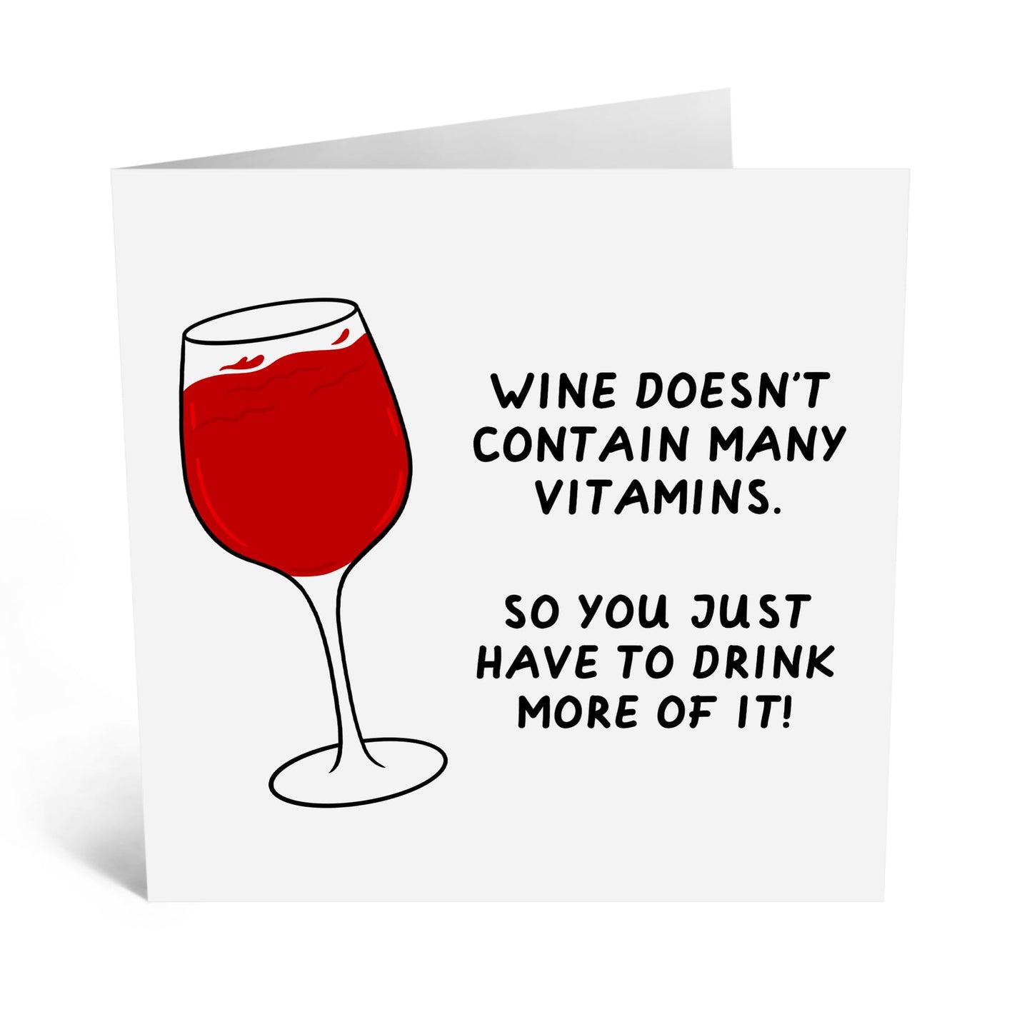 Witty Greeting Card for Her - 'WINE NOT MANY CALORIES' - Gifts for Wine Lovers, Mum, Ma, Sister, In Laws, Wife, Auntie, Girlfriend, Grandma - Birthdays and Mothers Day Ideas - Comes With Stickers