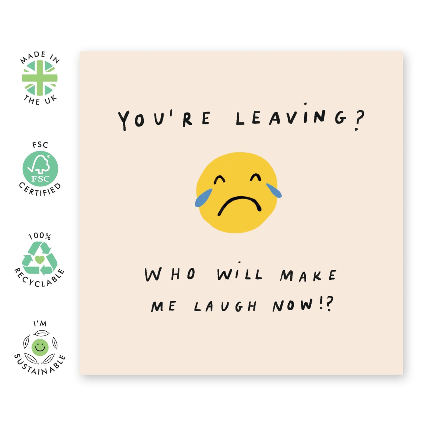Sad Leaving Card - 'Leaving Who Will Make Me Laugh' - Gifts Colleagues, Partners, BFF, Besties, Office Mates,Work Mate, Bruv - Boring Now - Comes with Fun Stickers