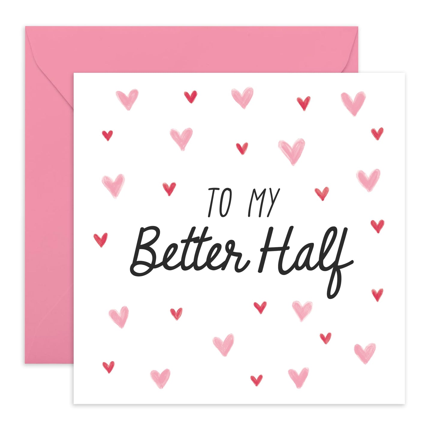 Happy Anniversary Card For Wife - To My Better Half - Valentines Day Cards For Husband - Love Hearts Greeting Cards For Couple - I Love You Gifts For Her Him - Comes With Stickers By Central 23