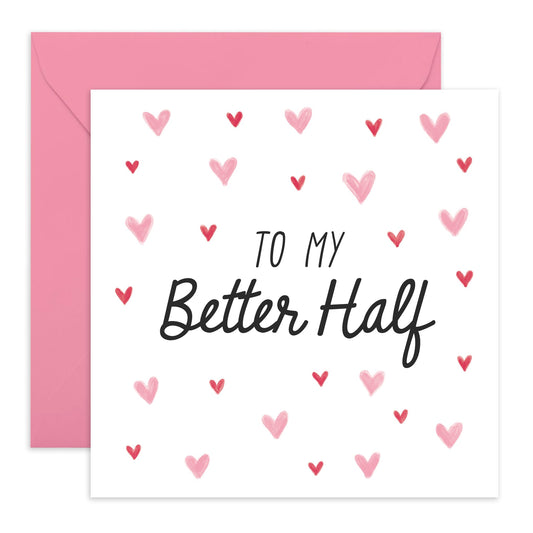 Happy Anniversary Card For Wife - To My Better Half - Valentines Day Cards For Husband - Love Hearts Greeting Cards For Couple - I Love You Gifts For Her Him - Comes With Stickers By Central 23