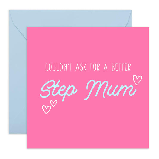 Step Mum Birthday Card - Couldn't Ask - Gifts for Mum, Mama, Ma, Mummy, Her, Women from Step Son Daughter Family - Thank You and Appreciation Gifts - Mothers Day Cards - Comes with Stickers