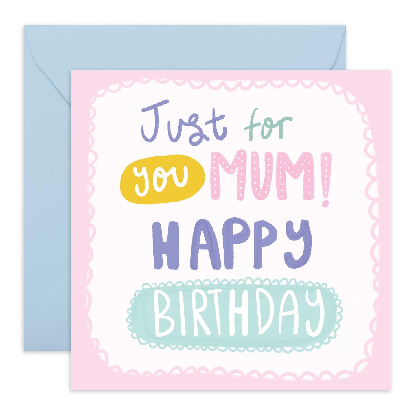 Mother's Cute Birthday Card - 'Just For You Mum' - Gift & Message for Mother, Mam, Mammy, Mummy, Ma, Mama, In-Law, Step Mum - From Your Kids - Comes with Fun Stickers
