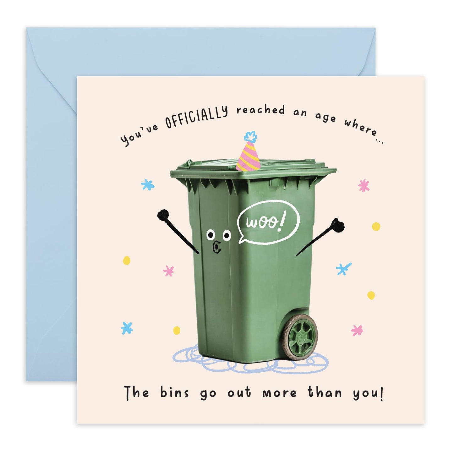 Funny Birthday Card - 'BINS GO OUT MORE THAN YOU!' - Perfect for Celebrating with Humor and a Touch of Sarcasm - Ideal for Friends Family Besties BFFs Husband Wife - Comes With Stickers By Central 23