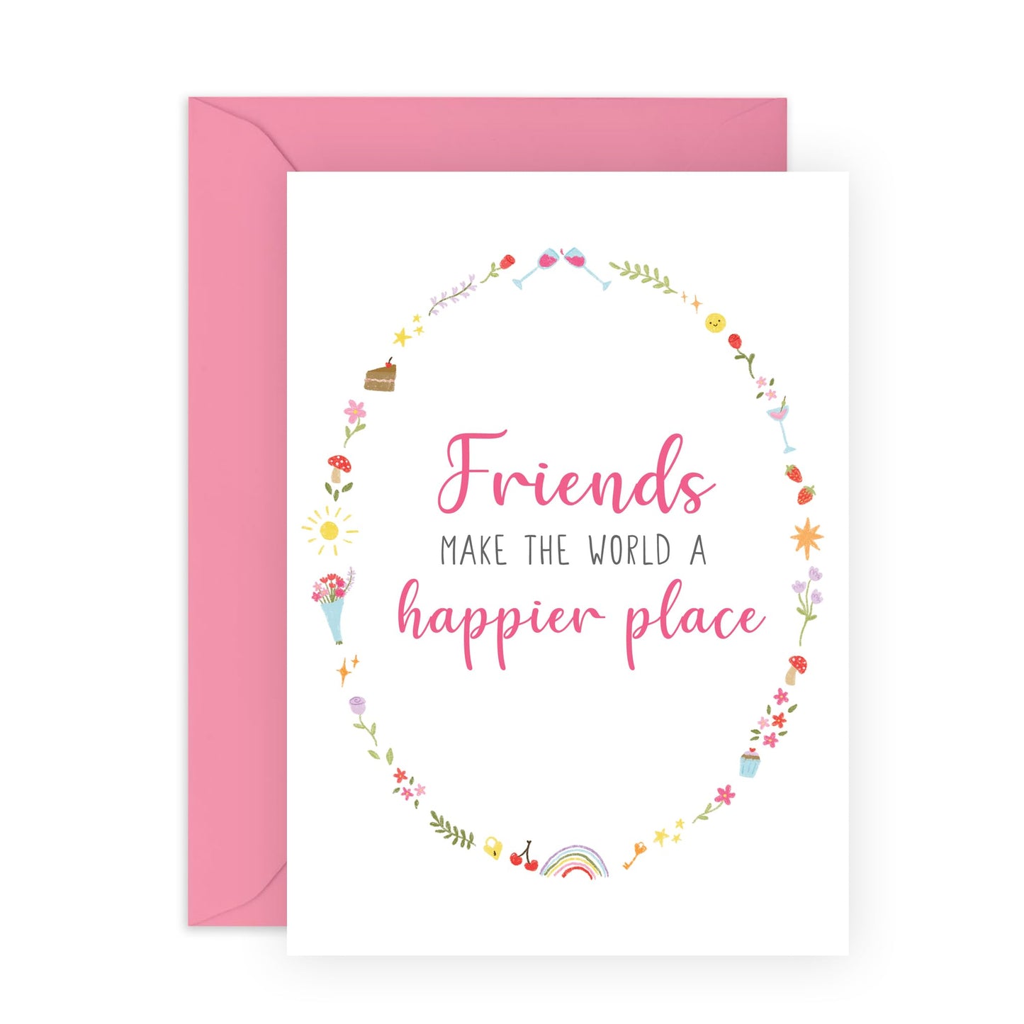 Greeting Card - 'FRIENDS MAKE THE HAPPIER PLACE' - Perfect for Celebrating the Joy and Support of Friendship - Ideal for Friends, Besties, BFFs, Sisters, Sorority - Comes with Stickers By Central 23