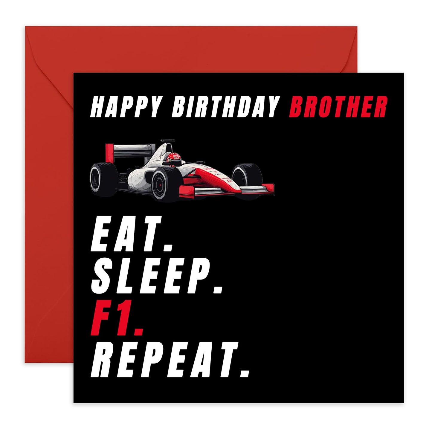Cool Birthday Card For Brother - 'Sleep Eat F1 Repeat Birthday Brother' - Presents for Bro, Sibling, Family, Boys, Him - Racing Fan - Comes with Fun Stickers