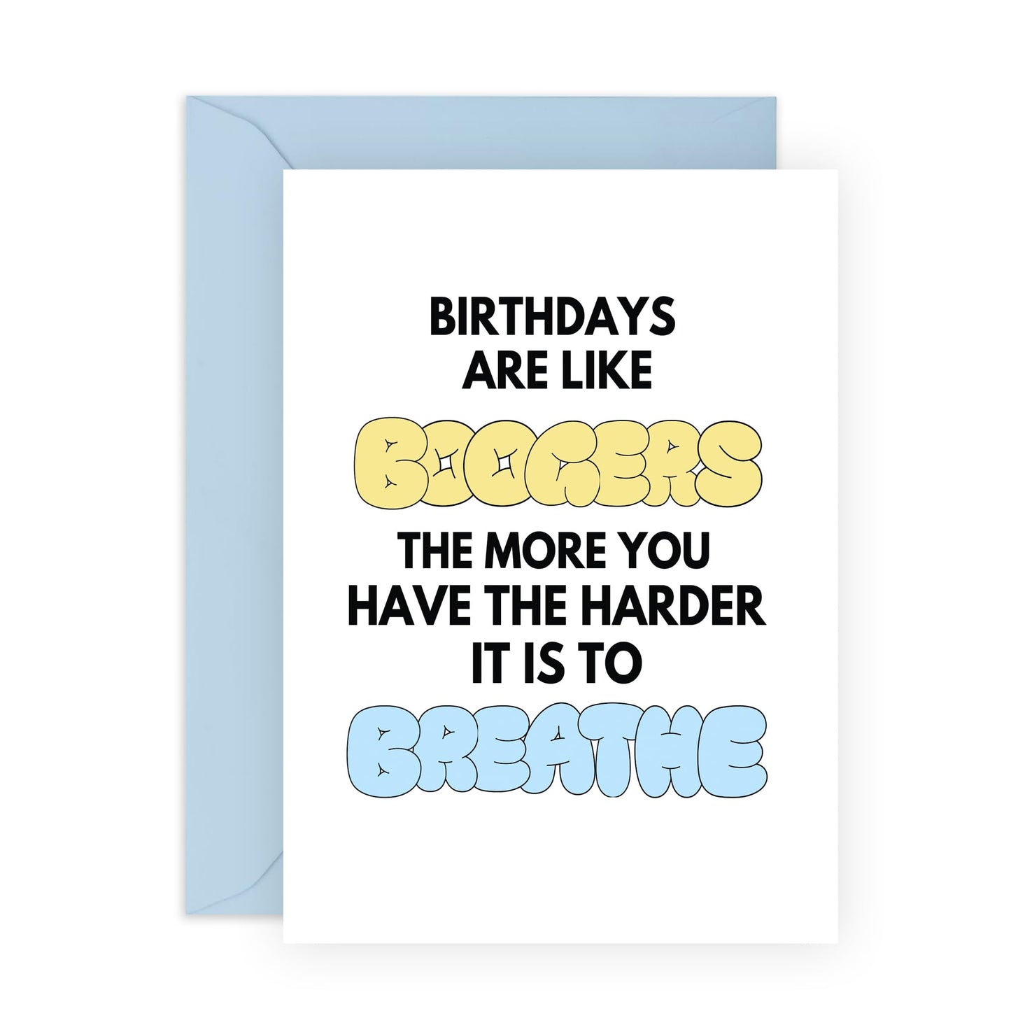 Humorous Birthday Cards For Men Women - Birthdays Are Like Boogers - Funny Birthday Gifts For Brother Sister Mum Dad - Friend Card - Comes With Stickers - Blank Inside - By Central 23