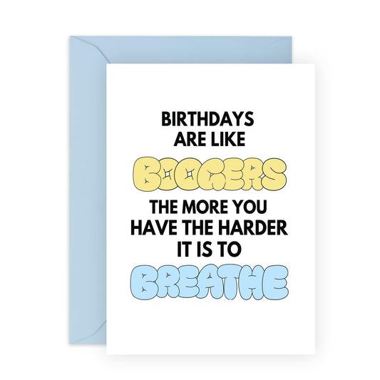 Humorous Birthday Cards For Men Women - Birthdays Are Like Boogers - Funny Birthday Gifts For Brother Sister Mum Dad - Friend Card - Comes With Stickers - Blank Inside - By Central 23