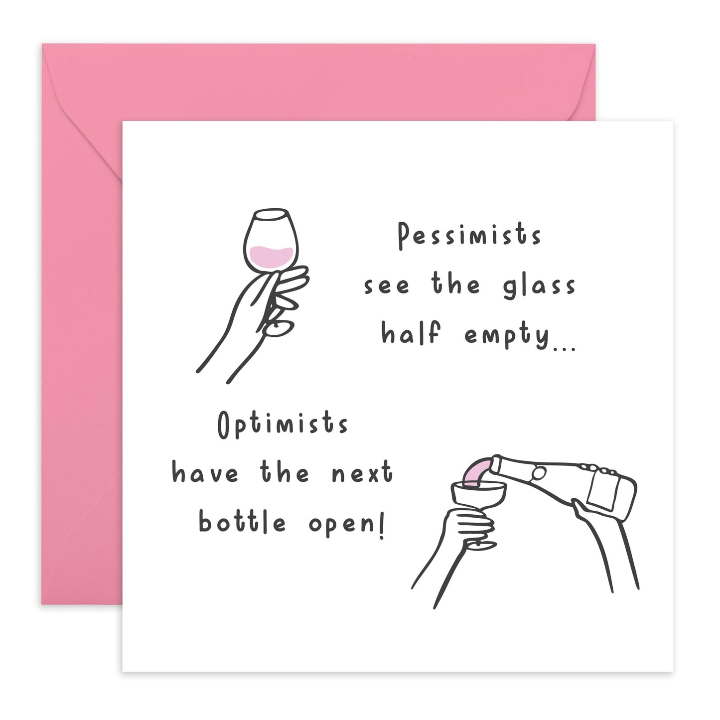 Funny Greeting Card - 'Pessimists Empty Glass of Wine' - Jokes for BFFs, Besties, Best Friends, Girlfriends, Sisters, Coworker, Colleagues - Overflowing Wine - Comes with Fun Stickers