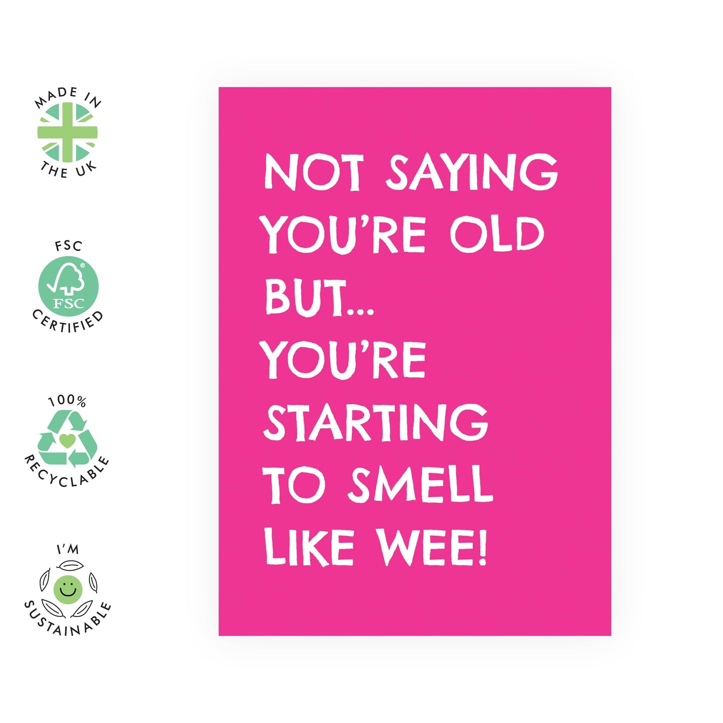 Birthday Card Jokes - 'Smell Like Wee' - Hilarious Gift to Friends, Wife, Husband, Buddies, Sister, Brother, Coworkers - Smells Old - Comes with Fun Stickers