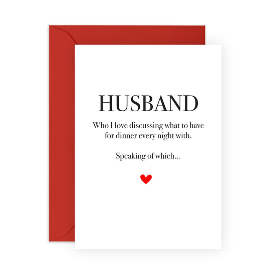 Sweet & Romantic Greeting Card - 'Husband Love Dinner' - Message for Husband, Hubby, Partners, Couples, Babe, Other Half - Discussing Dinner - Comes with Fun Stickers