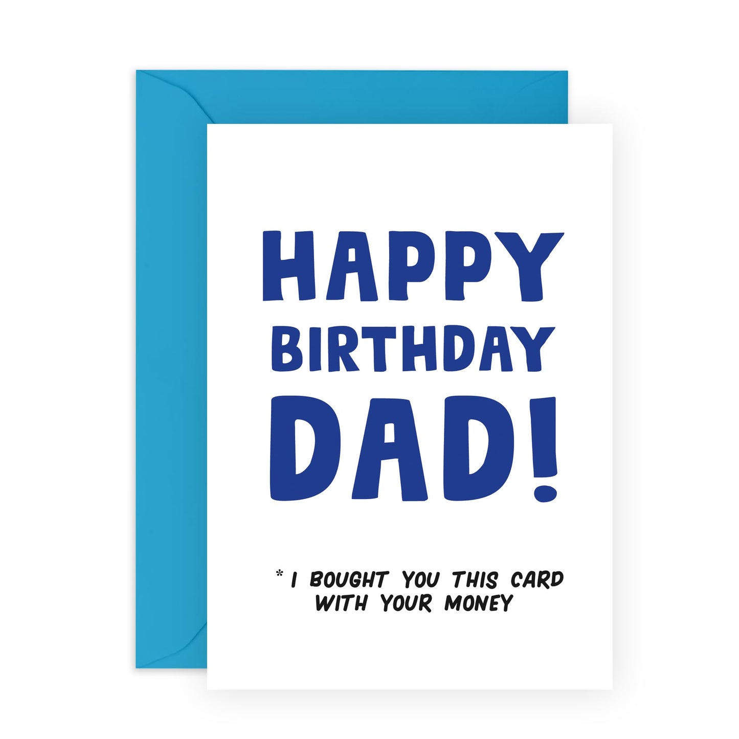 Funny Card - 'DAD CARD WITH YOUR MONEY' - For Dad Daddy's Who Loves a Good Laugh - Perfect for Adding Some Humor to a Gift - Ideal for Any Occasion or Just Because - Comes with Stickers by Central 23