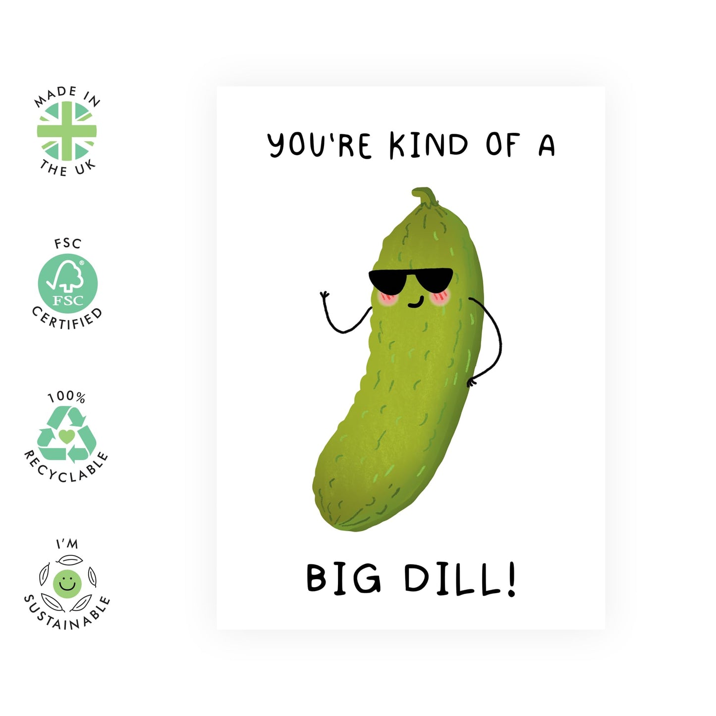 Big Cucumber Funny Greeting Card - 'Big Dill' - Gifts for Boyfriend, Husband, Bruv, Mates, Colleagues, Lads, Co-workers, Him, BFF, Cousin, Partner - Very Huge - Comes with Fun Stickers