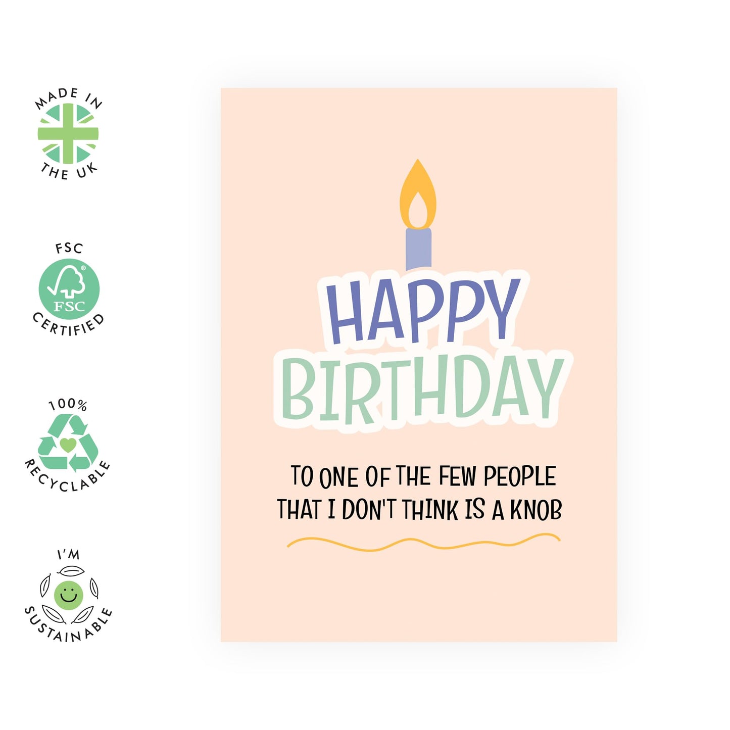 Funny Birthday Card - 'Happy Birthday Not A Knob' - Gifts for Friends, Besties, BFF,Girlfriends, Sister, Sis, Co-workers, Colleagues, Bruv, Mates, Family, Bro - Candle - Comes with Fun Stickers