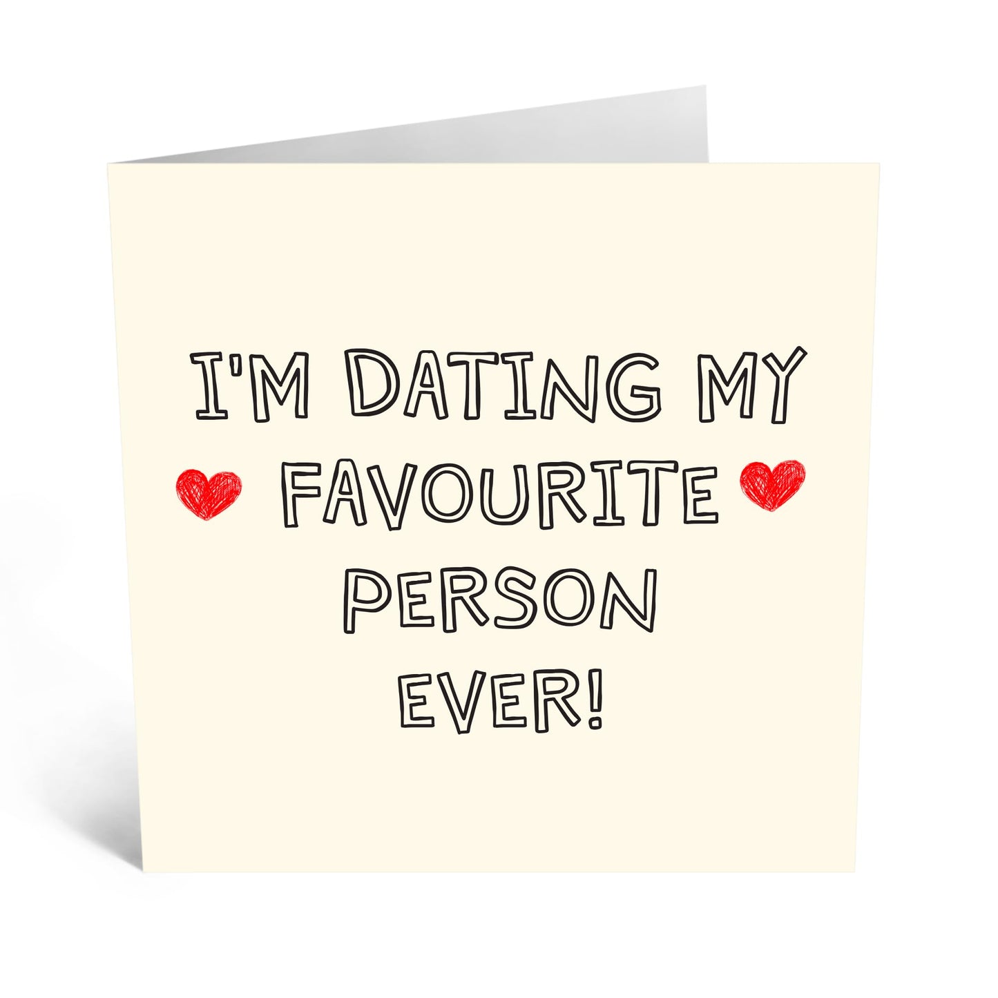 Love Greeting Card - 'Fave Person Ever Dating' - Gifts for Boyfriend, Girlfriend, Partner, Couples, Babe, Him, Bestie, BFF - Date Night - Comes with Fun Stickers