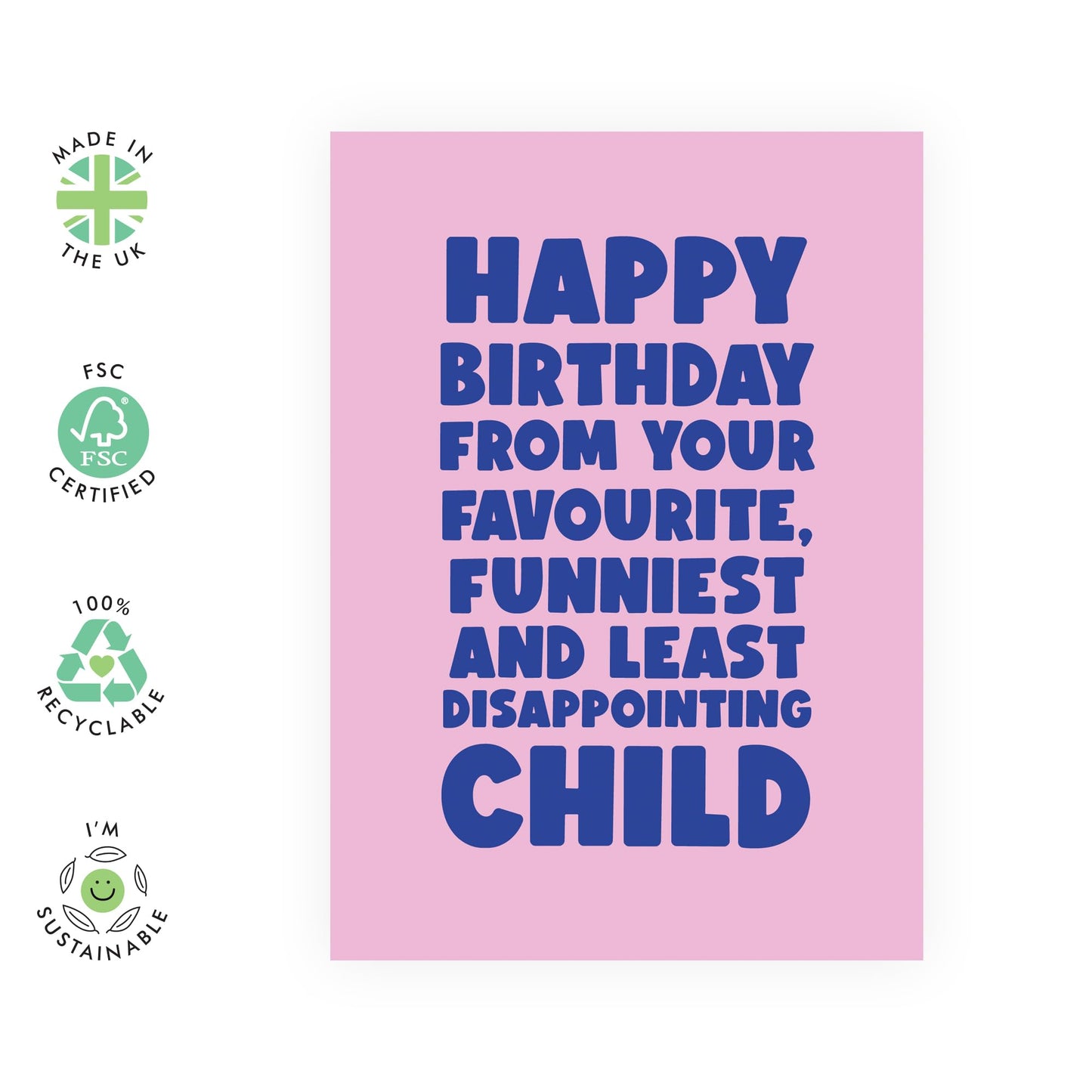 Funny Birthday Cards For Mum Dad - Least Dissapointing Child - Cheeky Greeting Cards For Men Women - Jokes Puns Humour - For Mum Dad - Comes With Stickers By Central 23