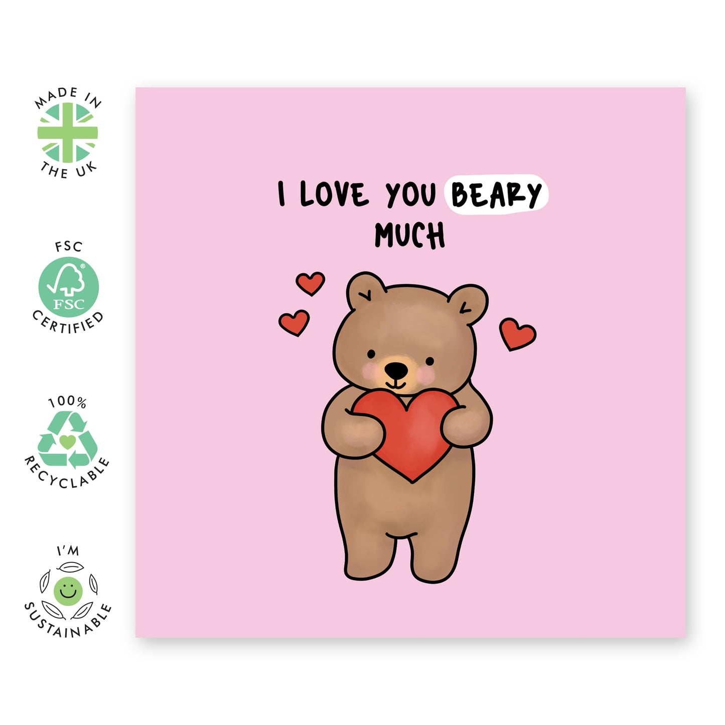 Sweet Greeting Card - 'I LOVE YOU BEARY MUCH' - Perfect for a Sweet & Adorable Touch to Any Occasion - Ideal for Him Her Wife Husband Boyfriend Girlfriend Family - Comes With Stickers By Central 23