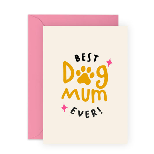 Birthday Card From Dog For Women - Best Dog Mum Ever - Mother's Day Card For Fur Mum Paw Parents - Sweet Gifts For Her From Pets - Comes With Stickers And Envelopes By Central 23
