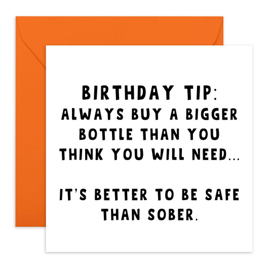 Funny Birthday Card For Men Women - Better To Be Safe Than Sober - Humorous Birthday Cards For Brother Sister Mum Dad - Friend Birthday Card - Comes With Stickers - By Central 23