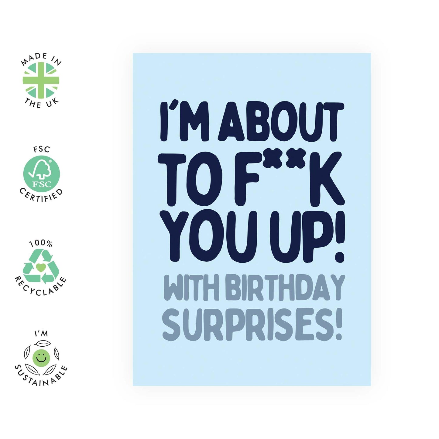 Funny Birthday Card - 'F**K YOU UP' - Perfect for Celebrating Friends with a Bold Sense of Humor - Ideal for Epic Birthday Celebrations For Him Her Friends Family - Comes With Stickers By Central 23