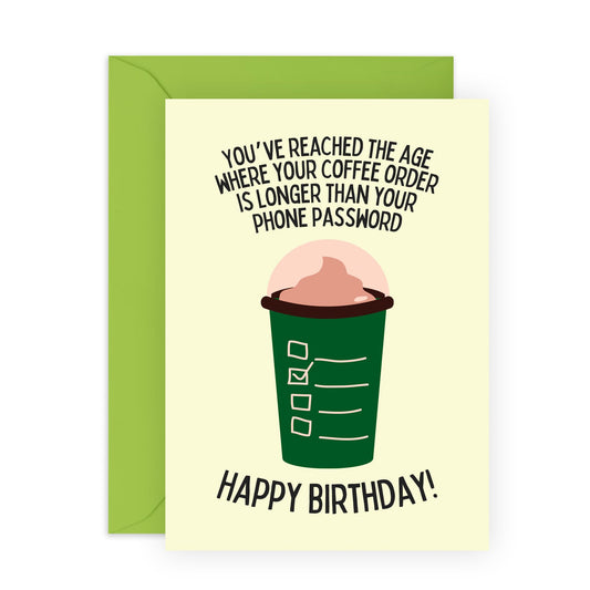 Funny Birthday Card - 'COFFEE ORDER LONGER THAN PASSWORD' - Add some Humor to Their Special Day with This Playful Message - Perfect for Coffee Lovers - Includes Envelope and Stickers by Central 23
