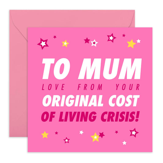 Funny Greeting Card for Mum- 'COST OF LIVING' - Pink Birthday Card for Ma, Mama, Mummy, Mam, Her from First Born Child Son Daughter - Thank you and Mother’s Day Cards - Comes with Stickers