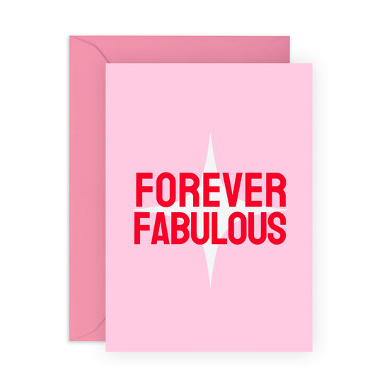 Birthday Greeting Card - 'FOREVER FABULOUS!' - Perfect for Celebrating with a Touch of Glamour & Enduring Style - Ideal for Friends & Loved Ones Who Shine Brightly - Comes With Stickers By Central 23