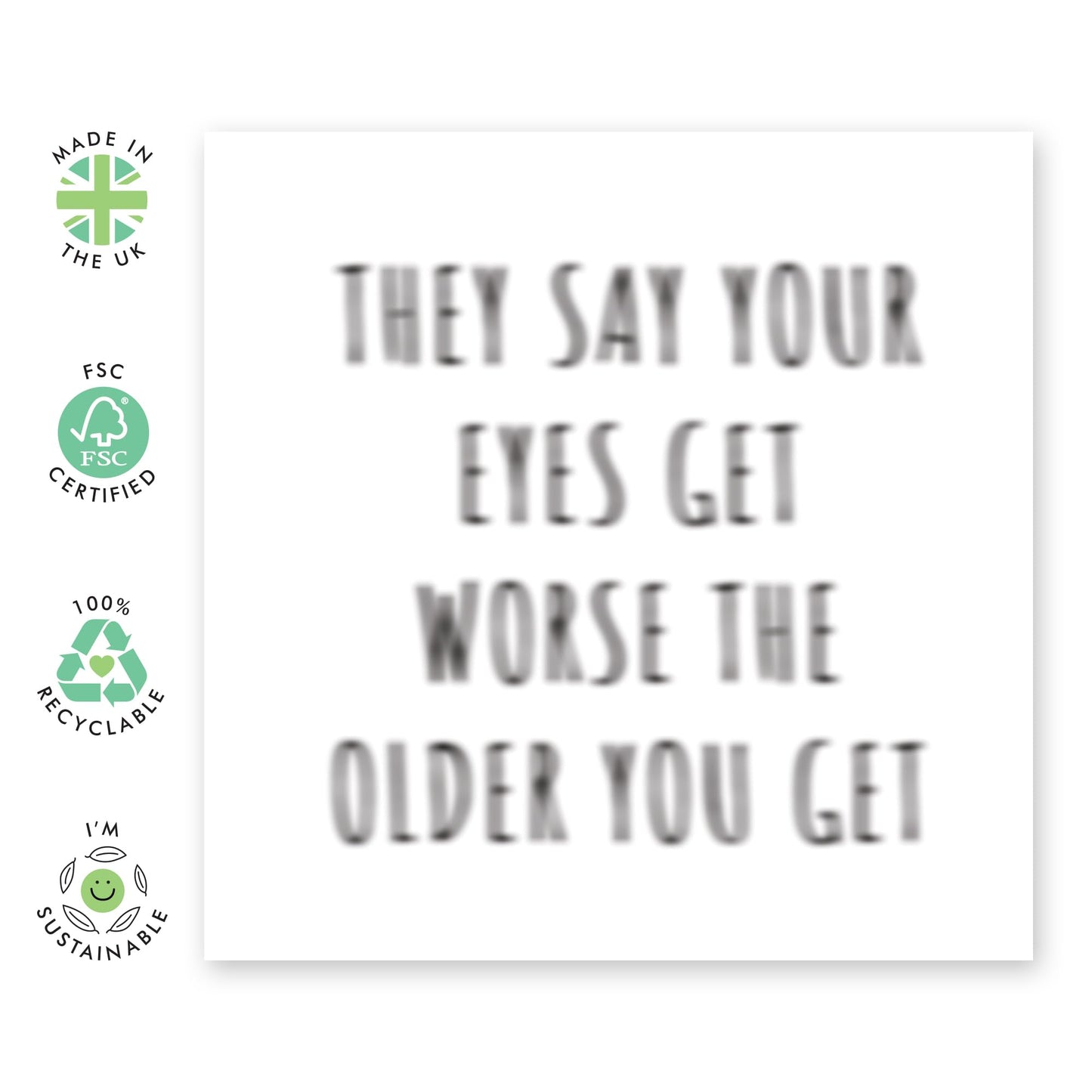 Funny Birthday Card For Men Women - Eyes Get Worse - Humour Birthday Greeting Cards For Brother Sister Friend - Comes With Fun Stickers By Central 23