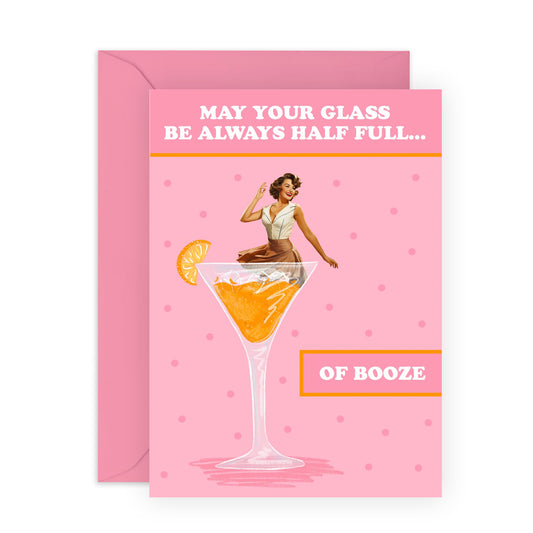 Wife Birthday Card - Pink Glass Half Full - Retro Birthday Card For Friend Female - Daughter Birthday Cards For Her - Gift For Women Mum Sister Aunt Nan Girlfriend- Comes With Stickers - By Central 23