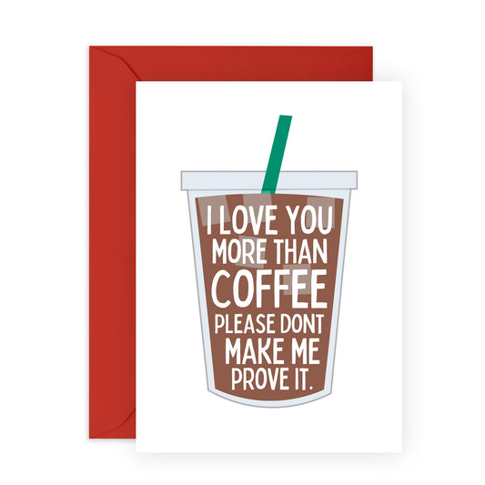 Husband Birthday Card From Wife - Love You More Than Coffee - Funny Birthday Cards For Men Women - Anniversary Card For Boyfriend - Cheeky Gift For Him - Comes With Stickers - By Central 23