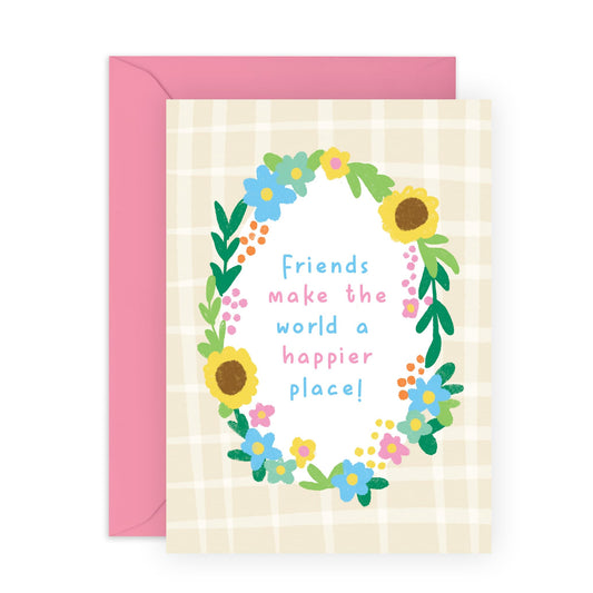 Appreciation Greeting Card - 'Friends Happier Place Floral' - Gift for Bestie, Best Friend, BFF, Sister, Sis, Girlfriends, Close Friends, Coworkers - Happiness - Comes with Fun Stickers