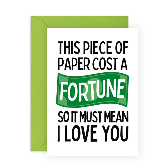 Funny Love Card - 'Cost A Fortune' - Romantic Valentines Day Gifts for Boyfriend, Husband, Wife, Girlfriend, Partner, Other Half - You Mean A Lot - Comes with Fun Stickers