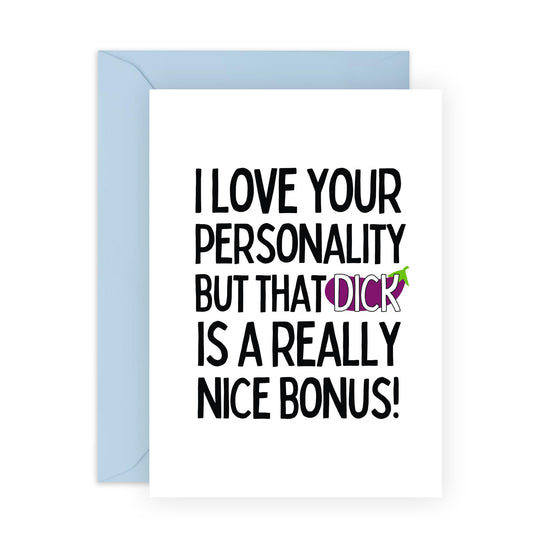 Humorous Greeting Card - 'LOVE YOUR PERSONALITY BUT THAT D**K' - Perfect for Adding a Touch of Humor to Your Message - Ideal for Husband with a Great Sense of Humor - Comes With Stickers By Central 23