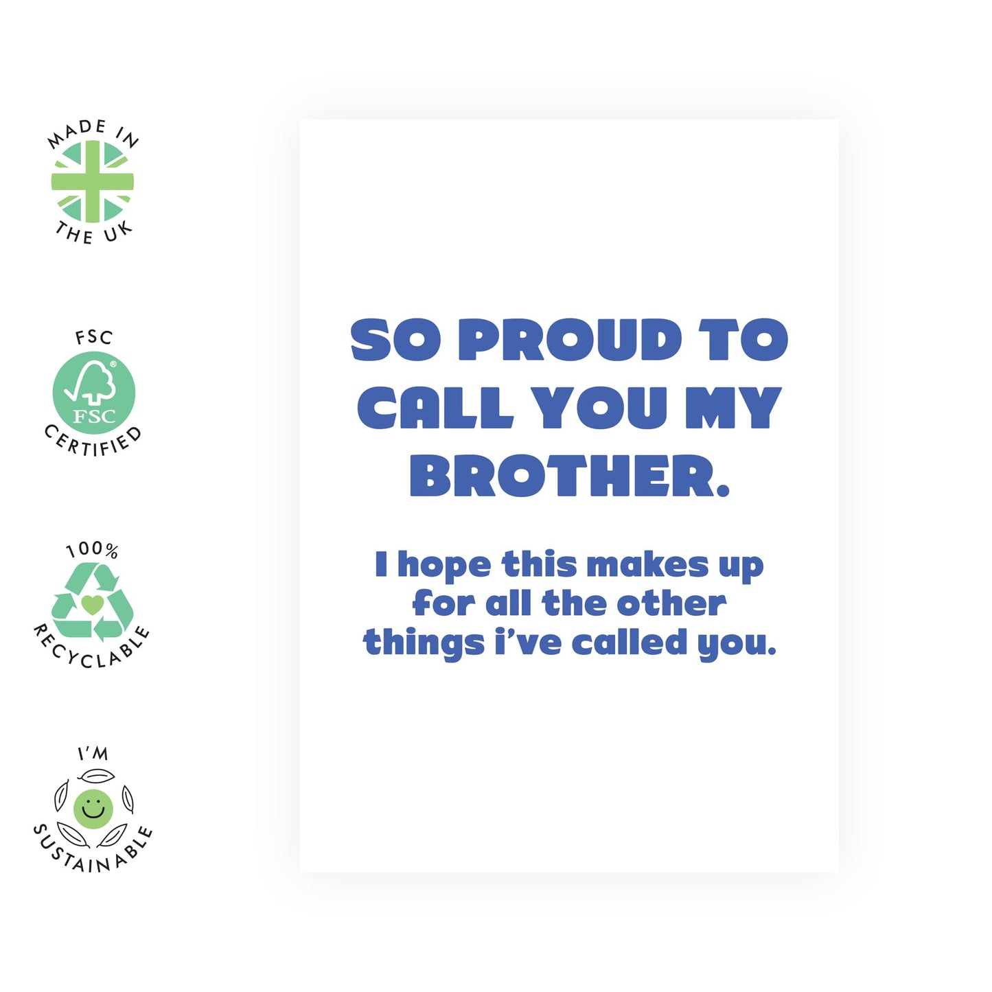 Brother Birthday Cards - Proud To Call You My Brother - Men Birthday Cards - Funny Birthday Card For Him - Brother Gifts From Sister - Comes With Fun Stickers - By Central 23