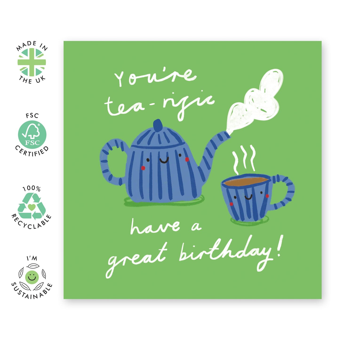 Happy Birthday Card - 'Tea-rific' - Gifts for Mum, Dad, Uncle, Auntie, Granda, Grandad, Sister, Sis, Co-worker, Colleagues -Tea Party - Comes with Fun Stickers