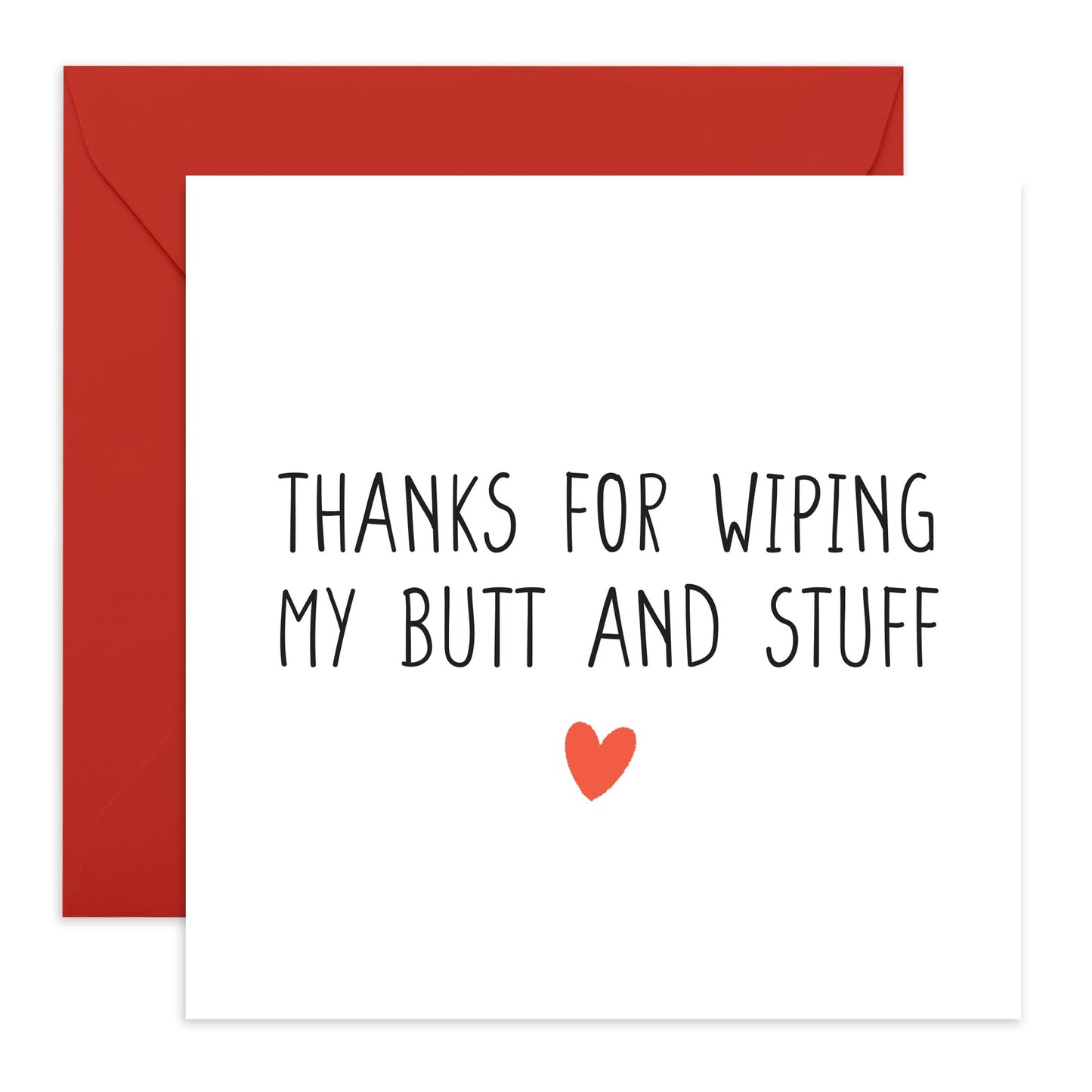 Birthday Card For Women Men - Thanks For Wiping My Butt And Stuff - Mothers Day Cards For Mum Aunt Nan - Fathers Day Cards For Dad Uncle - From Son Daughter - Comes With Stickers By Central 23
